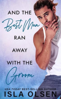 And_the_Best_Man_Ran_Away_With_the_Groom