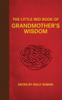 The_Little_Red_Book_of_Grandmother_s_Wisdom
