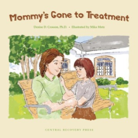Mommy_s_gone_to_treatment