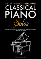 55_Of_The_Most_Beautiful_Classical_Piano_Solos