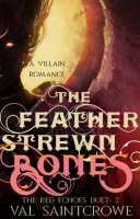 The_Feather-Strewn_Bones__a_villain_romance