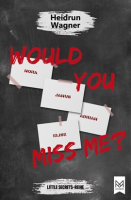 Would_You_Miss_Me_