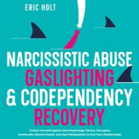 Narcissistic_Abuse__Gaslighting____Codependency_Recovery__Protect_Yourself_Against_Dark_Psycholog