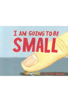 I_Am_Going_To_Be_Small