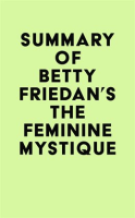 Summary_of_Betty_Friedan_s_The_Feminine_Mystique