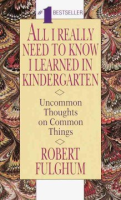 All_I_really_need_to_know_I_learned_in_kindergarten