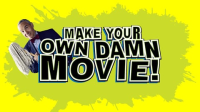 Make_Your_Own_Damn_Movie_