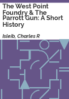 The_West_Point_Foundry___the_Parrott_Gun