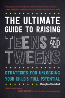 The_ultimate_guide_to_raising_teens_and_tweens