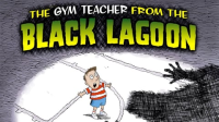 The_Gym_Teacher_From_the_Black_Lagoon