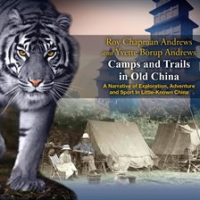 Camps_and_Trails_in_Old_China