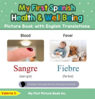 My_First_Spanish_Health_and_Well_Being_Picture_Book_With_English_Translations
