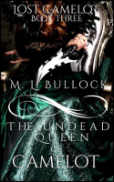The_Undead_Queen_of_Camelot