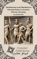 Goddesses_and_Gladiators__Female_Roles_in_Ancient_Roman_Society