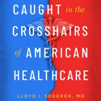 Caught_in_the_Crosshairs_of_American_Healthcare