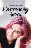 I_overcame_my_autism_and_all_I_got_was_this_lousy_anxiety_disorder