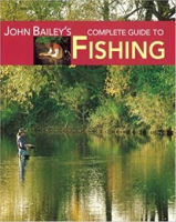 John_Bailey_s_Complete_Guide_to_Fishing
