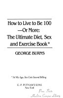 How_to_live_to_be_100--or_more
