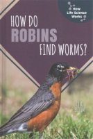 How_do_robins_find_worms_