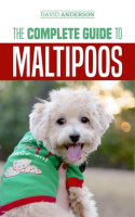 The_Complete_Guide_to_Maltipoos__Everything_You_Need_to_Know_Before_Getting_Your_Maltipoo_Dog