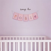 songs_for_rosie