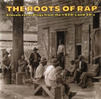 The_Roots_Of_Rap__Classic_Recordings_From_The_1920s___30s