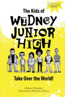 The_kids_of_Widney_Junior_High_take_over_the_world_