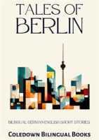 Tales_of_Berlin__Bilingual_German-English_Short_Stories