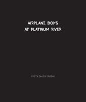 Airplane_Boys_at_Platinum_River