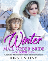 Winter_Mail_Order_Bride_Clean_and_Wholesome_Western_Historical_Romance