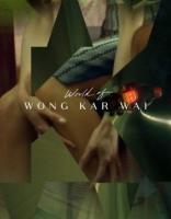 World_of_Wong_Kar_Wai