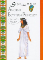 So_you_want_to_be_an_ancient_Egyptian_princess