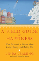 A_field_guide_to_happiness