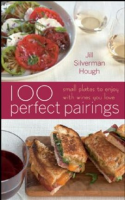100_Perfect_Pairings__Small_Plates_to_Serve_With_Wines_You_Love