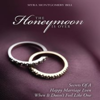 The_Honeymoon_Is_Over