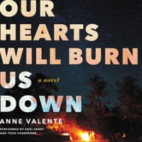 Our_Hearts_Will_Burn_Us_Down