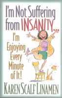 I_m_not_suffering_from_insanity____I_m_enjoying_every_minute_of_it_