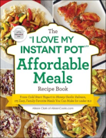 The__I_love_my_Instant_Pot__affordable_meals_recipe_book