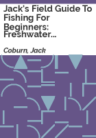 Jack_s_field_guide_to_fishing_for_beginners