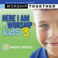 Here_I_Am_To_Worship_For_Kids_3
