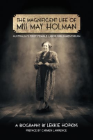 The_Magnificent_Life_of_Miss_May_Holman