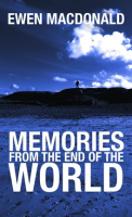 Memories_From_the_End_of_the_World