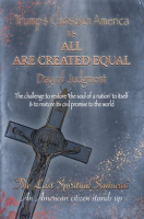 Trump_s_Christianity_VS__All_Are_Created_Equal