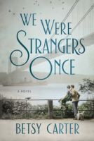 We_were_strangers_once