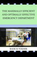 The_Maximally_Efficient_and_Optimally_Effective_Emergency_Department