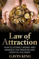 Law_of_Attraction__How_to_Attract_Money_and_Manifest_the_Freedom_and_Lifestyle_You_Want