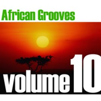 African_Grooves_Vol_10