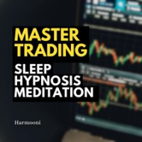 Master_Trading_Sleep_Hypnosis_Meditation