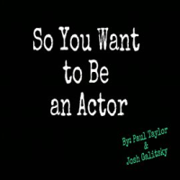 So_You_Want_to_Be_an_Actor