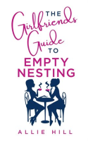 The_Girlfriends__Guide_to_Empty_Nesting